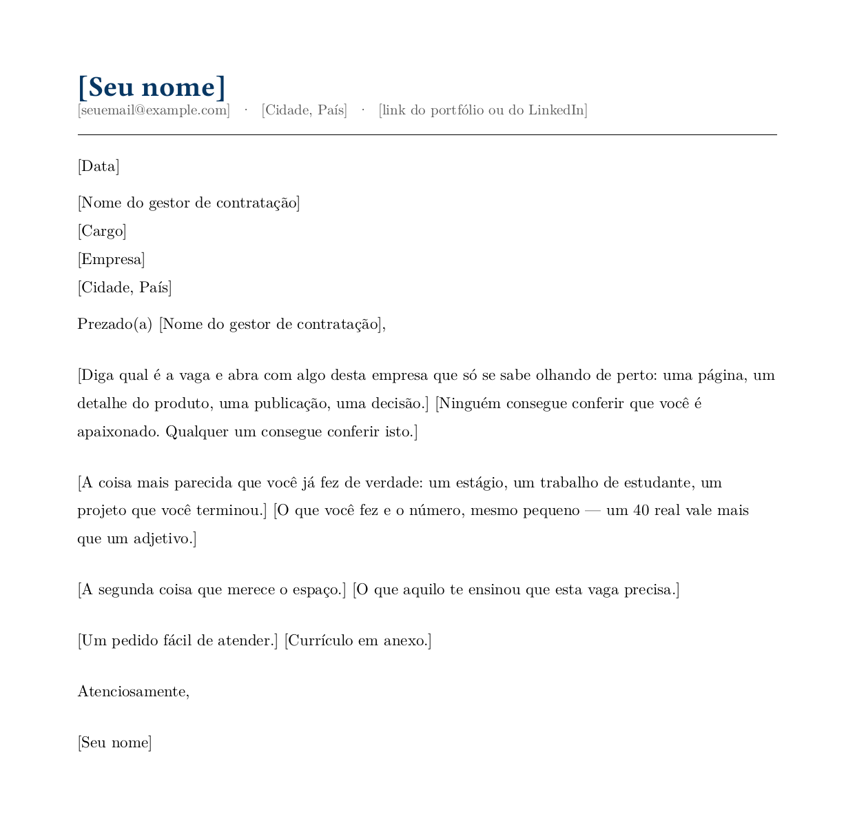 Modelo em branco de carta para início de carreira: a instrução de abertura pede um detalhe específico da empresa que só se descobre olhando de perto, seguida de instruções para um estágio, um trabalho de estudante ou um projeto concluído, o primeiro deles com um número