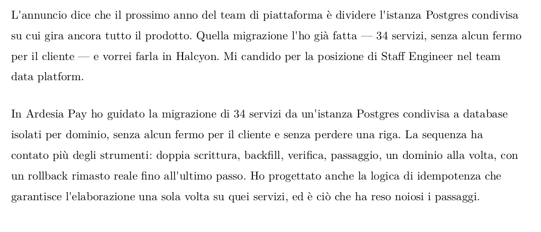 L'apertura della stessa candidata scritta per un ruolo di infrastruttura dati: parte dalla divisione del database senza fermi e dalla sequenza che c'è dietro