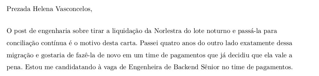 Detalhe da abertura de uma carta de apresentação: a saudação a uma pessoa nomeada, seguida de um primeiro parágrafo que cita o post de engenharia da própria empresa como motivo da carta